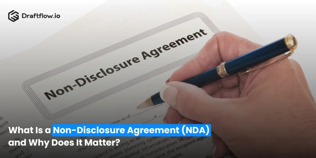 What Is a Non-Disclosure Agreement (NDA) and Why Does It Matter?