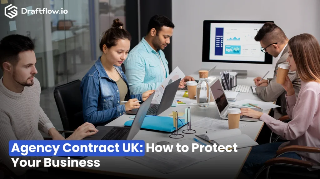 Agency Contract UK: How to Protect Your Business